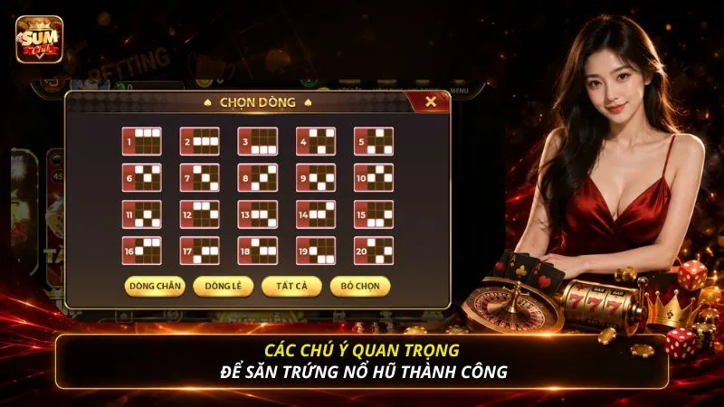 Các chú ý quan trọng để săn trứng nổ hũ thành công