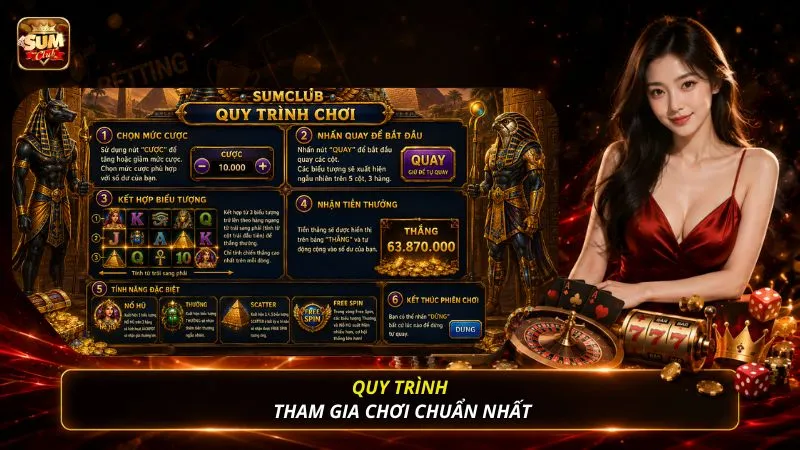 Quy trình tham gia chơi chuẩn nhất
