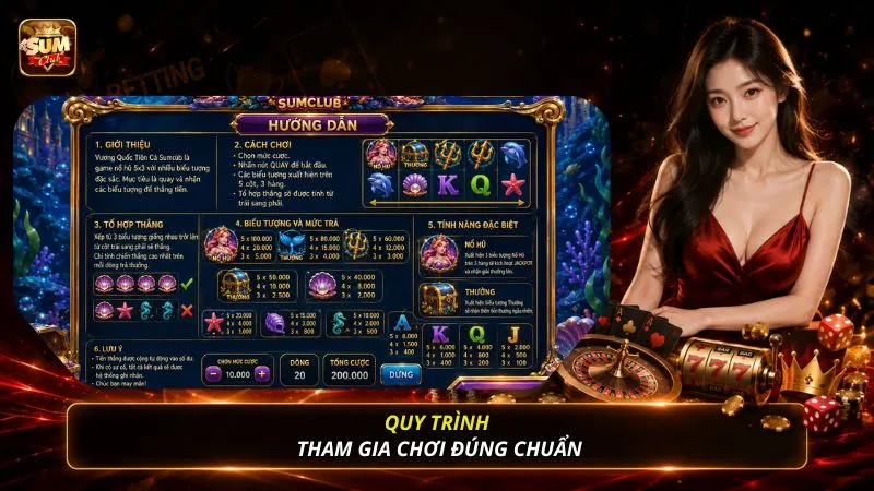 Quy trình tham gia chơi đúng chuẩn